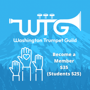 Become a Washington Trumpet Guild member, $35. (Students $25).